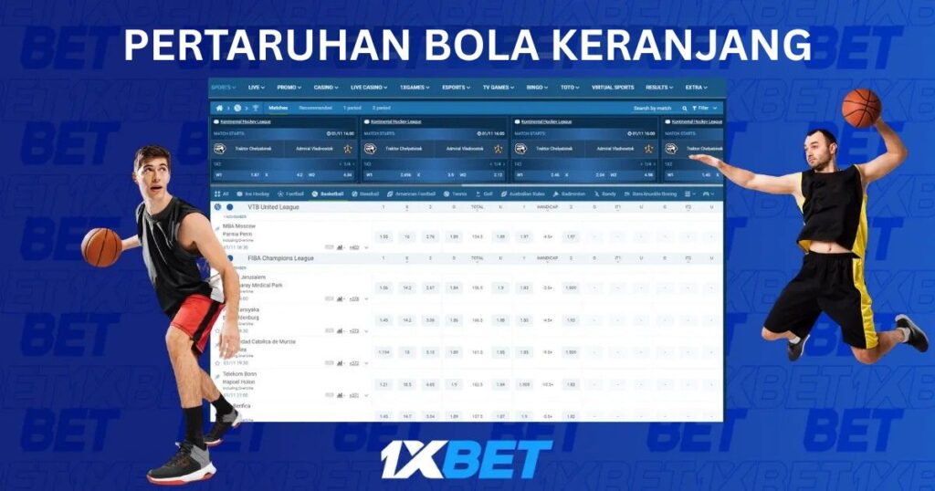 1xbet pertaruhan bola keranjang
