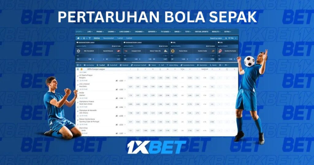 1xBet Pertaruhan Bola Sepak di Malaysia
